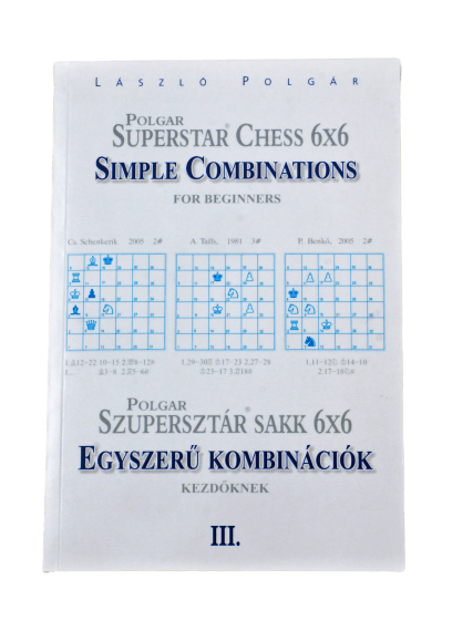 7. 6X6-os sakk egyszerű kombinációk angol- és magyar nyelvű leírással.